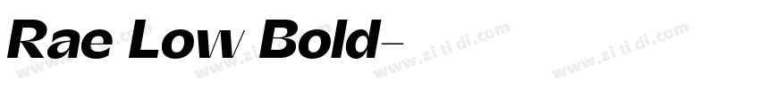 Rae Low Bold字体转换